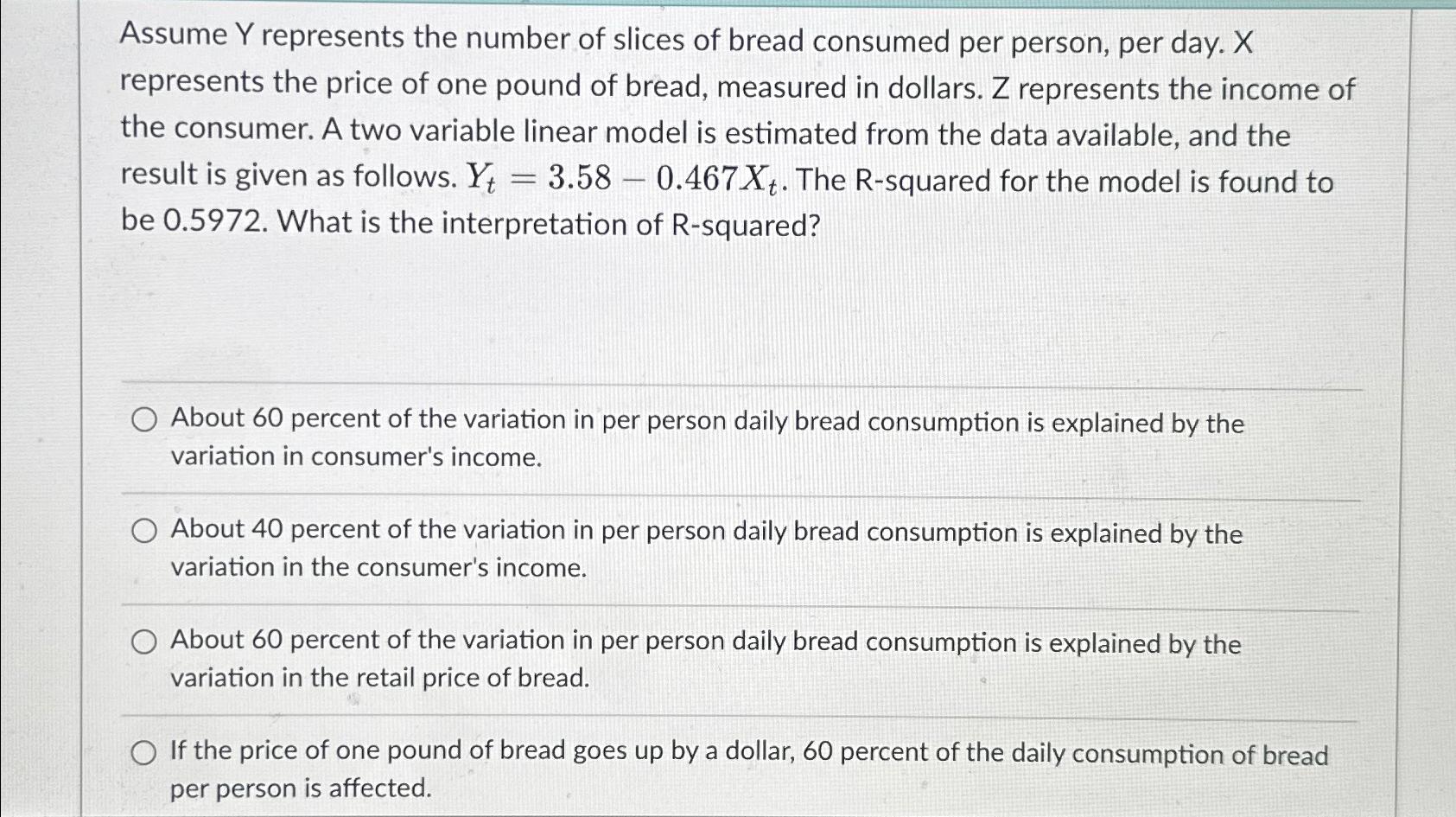 Solved Assume Y ﻿represents the number of slices of bread