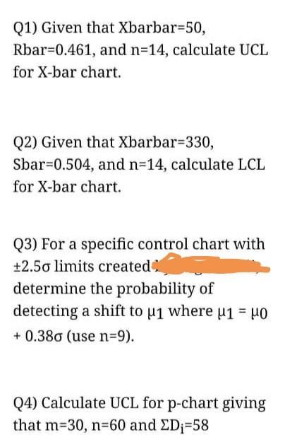Solved Q1) Given that Xbarbar=50, Rbar=0.461, and n=14, | Chegg.com