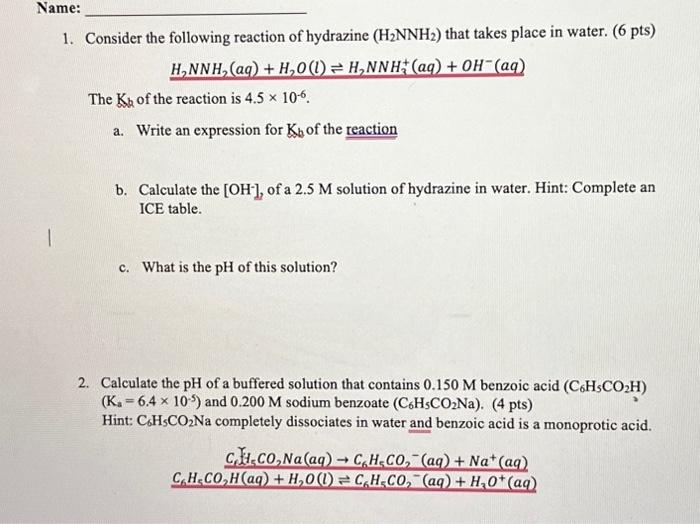 Solved 1. Consider the following reaction of hydrazine | Chegg.com