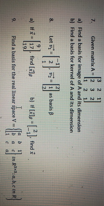 Solved 13 2 11 7. Given matrix A = 2 3 2 11 2 1 a) Find a | Chegg.com