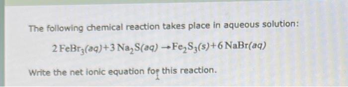 Solved The following chemical reaction takes place in | Chegg.com