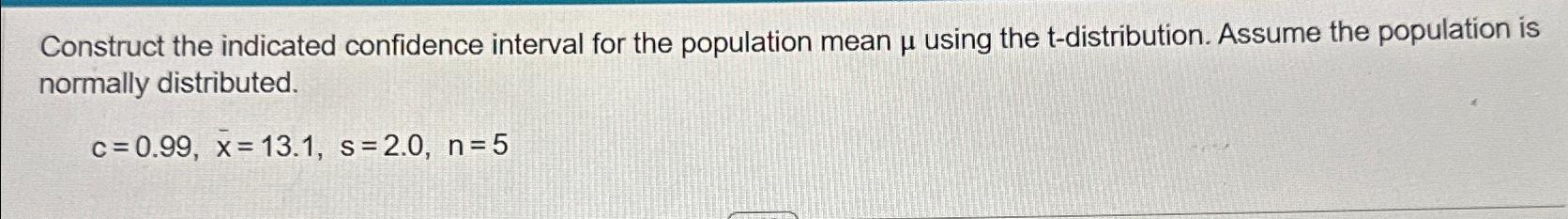 Solved Construct the indicated confidence interval for the | Chegg.com