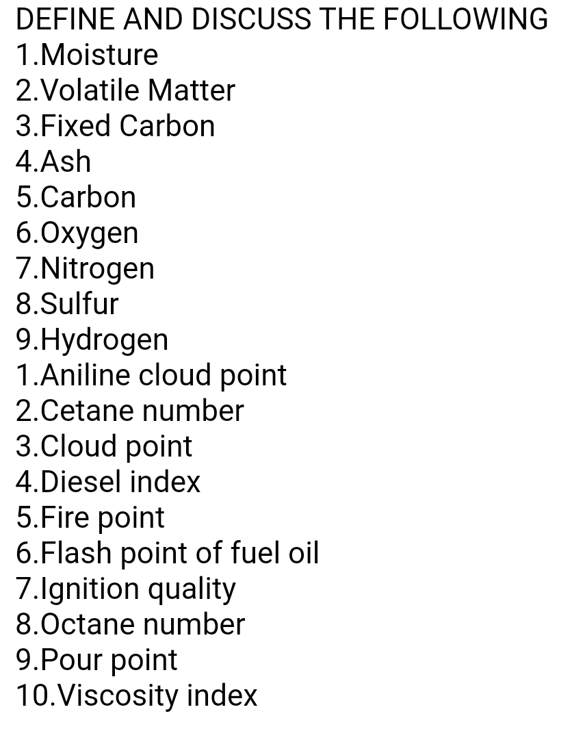 Solved DEFINE AND DISCUSS THE FOLLOWING 1.Moisture