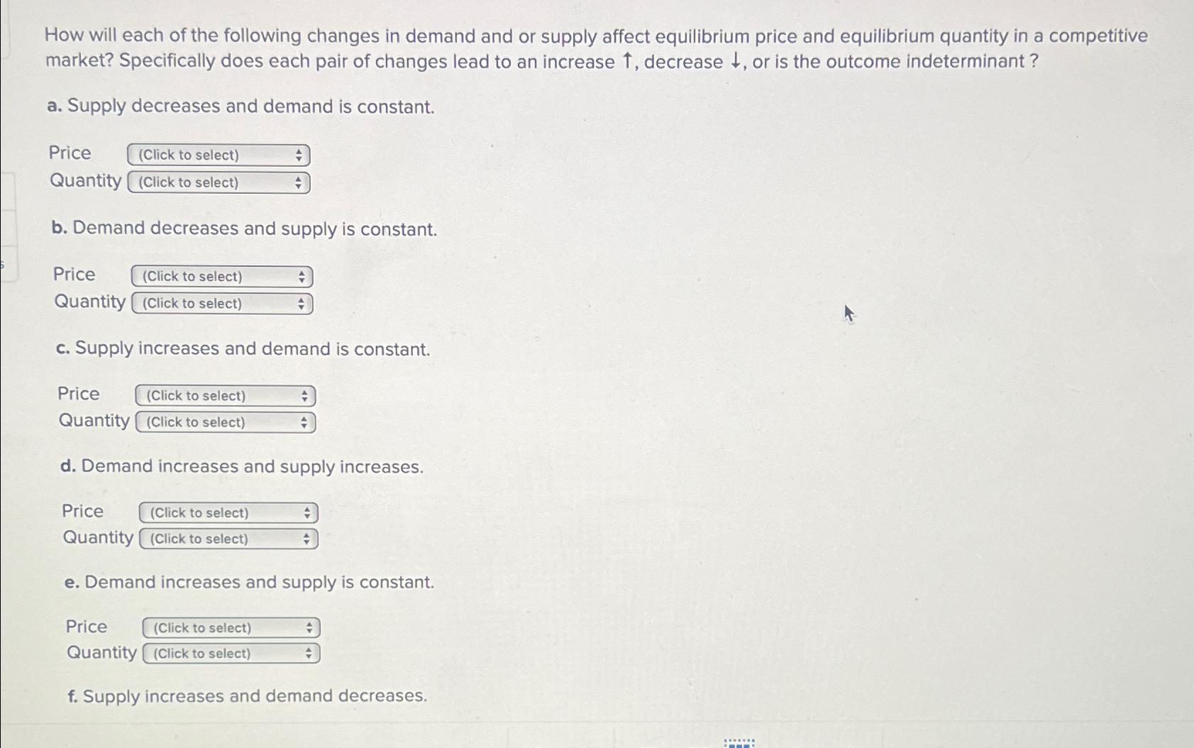 Solved How will each of the following changes in demand and | Chegg.com