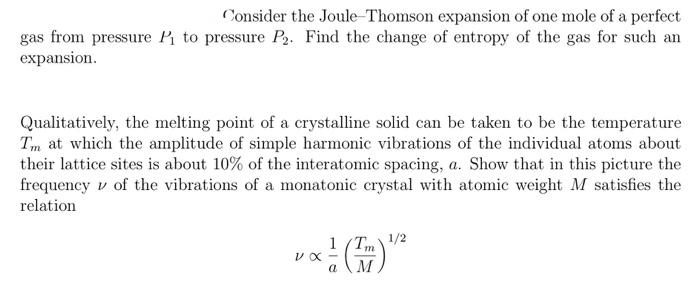 Solved Consider The Joule Thomson Expansion Of One Mole Of A 