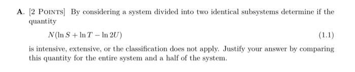 Solved A. [2 Points] By considering a system divided into | Chegg.com