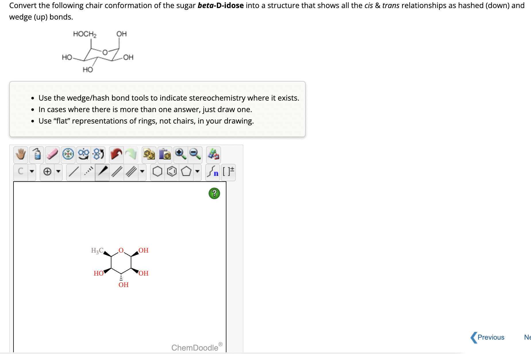 Solved Convert the following chair conformation of the sugar | Chegg.com