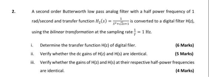 Solved 2. . A second order Butterworth low pass analog | Chegg.com