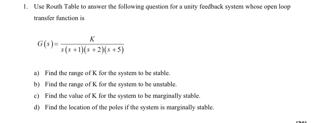 Solved Use Routh Table to answer the following question for | Chegg.com