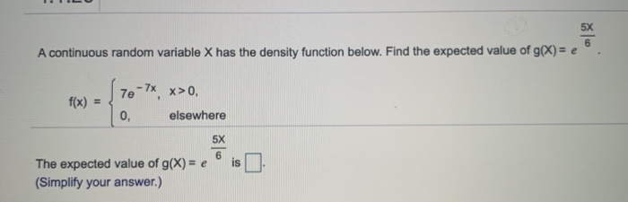 Solved A continuous random variable X has the density | Chegg.com