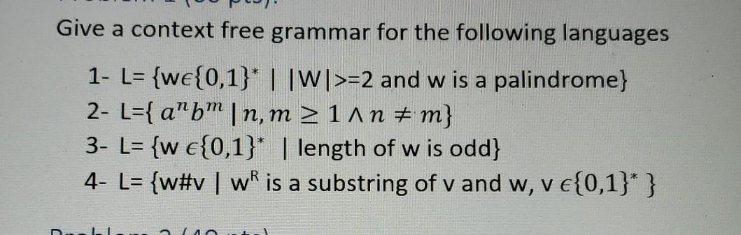 Solved Give a context free grammar for the following | Chegg.com