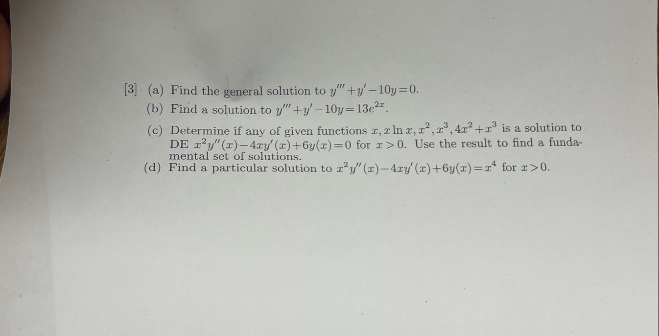Solved [3] (a) ﻿Find the general solution to | Chegg.com