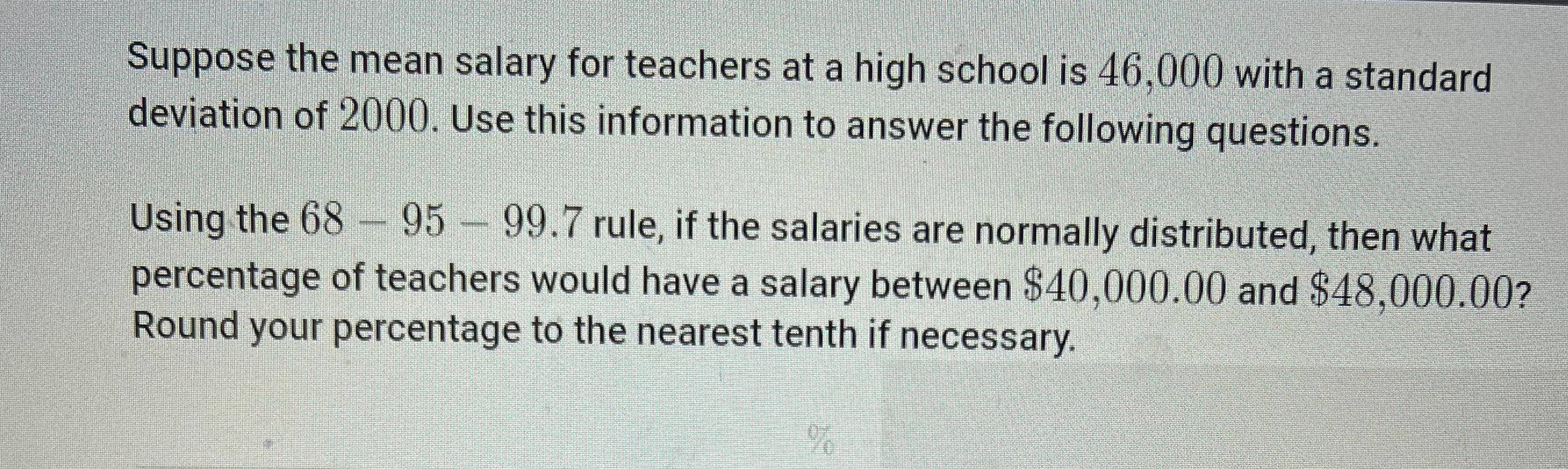 solved-suppose-the-mean-salary-for-teachers-at-a-high-school-chegg
