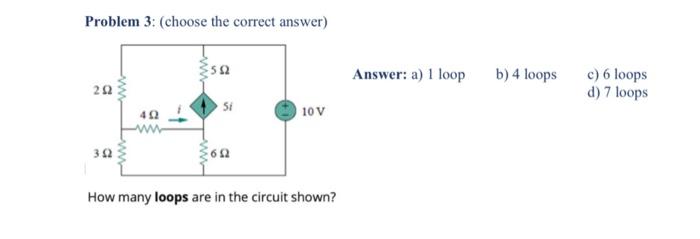 Solved Problem 3: (choose the correct answer) Answer: a) 1 | Chegg.com