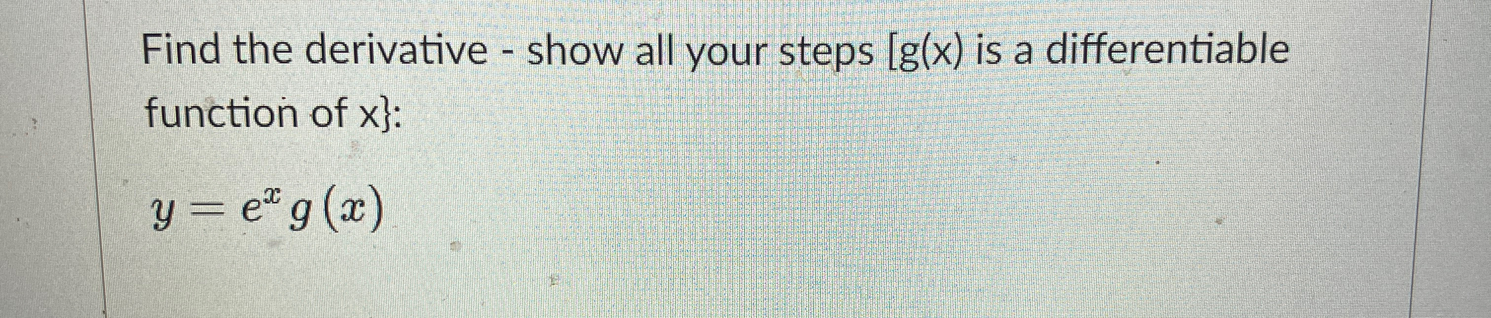 Solved Find the derivative - ﻿show all your steps is a | Chegg.com