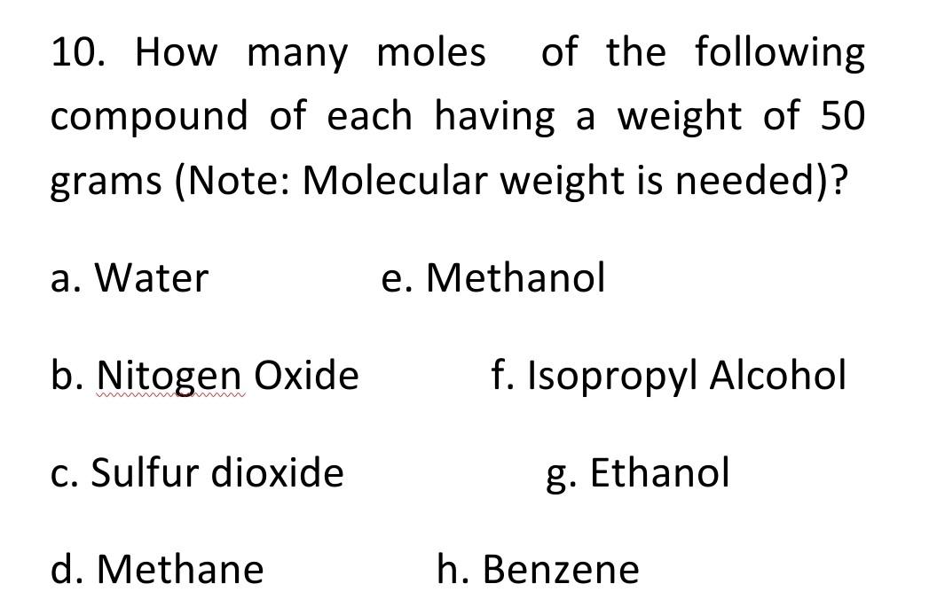Solved 10. How many moles of the following compound of each | Chegg.com