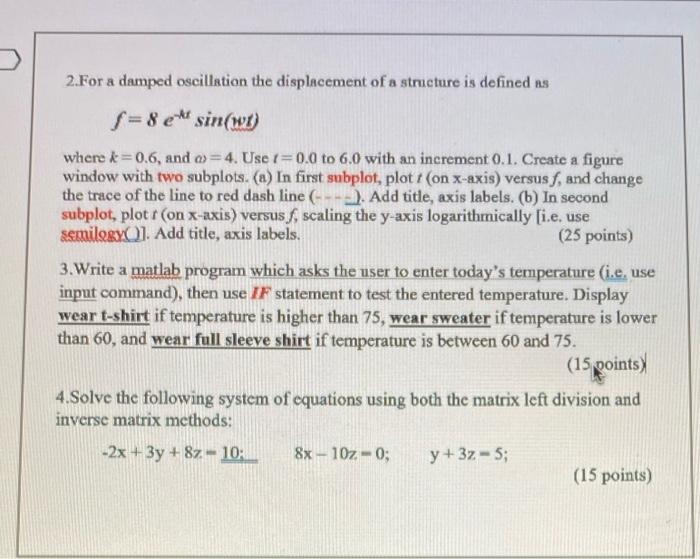 Solved (5 pts) Instructions: - Write a program in MATLAB to | Chegg.com