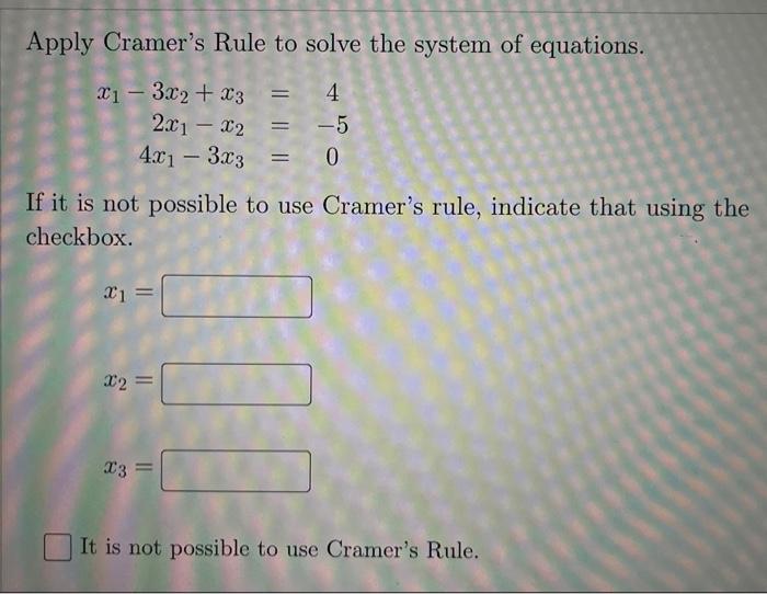 Solved Apply Cramer's Rule to solve the system of equations.