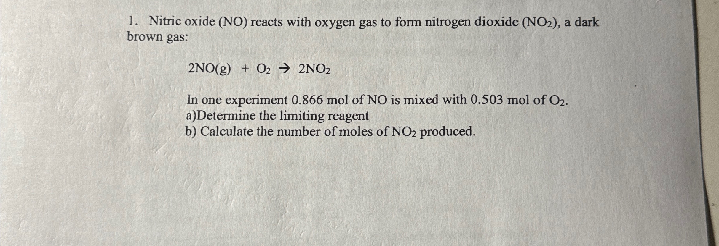 Solved Nitric oxide (NO) ﻿reacts with oxygen gas to form | Chegg.com
