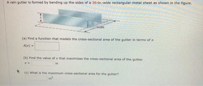 A Rain Gutter Is Formed Bending Up The Sides Of A Chegg 