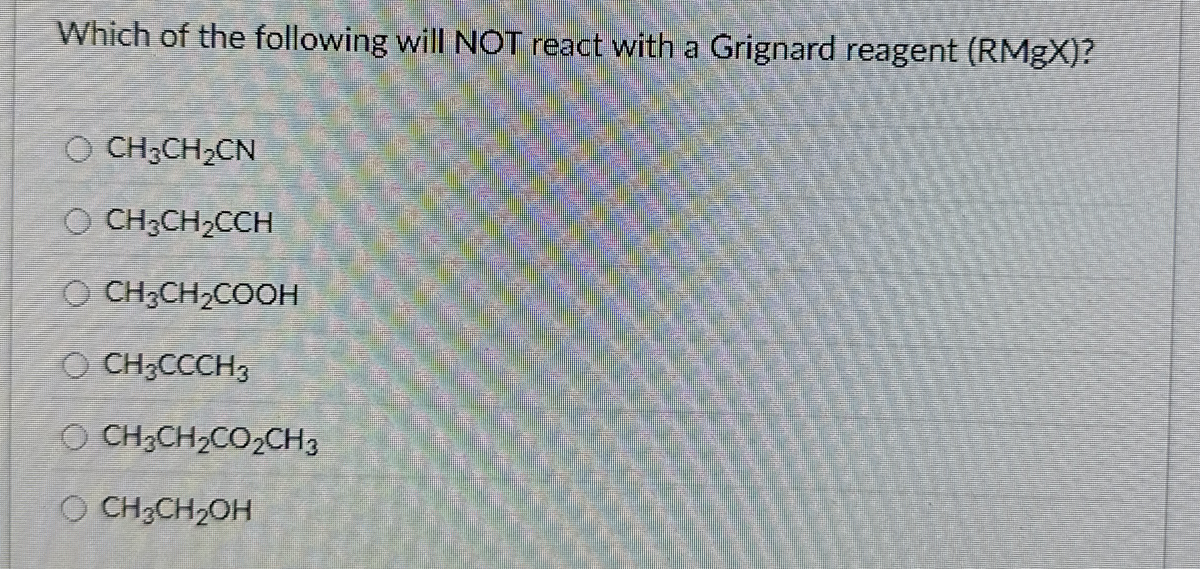 Solved Which of the following will NOT react with a Grignard | Chegg.com