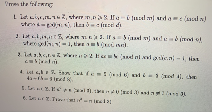 Solved Prove The Following: 1. Let A,b,c,m,n E Z, Where M, N | Chegg.com