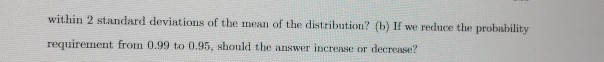 Solved (1) DeGroot and Schervish, 2012) (a) How large a | Chegg.com