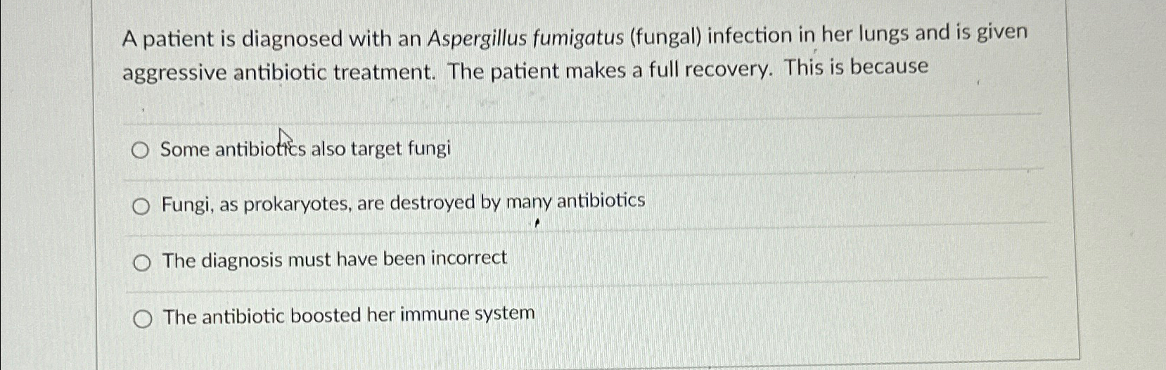 Solved A patient is diagnosed with an Aspergillus fumigatus | Chegg.com