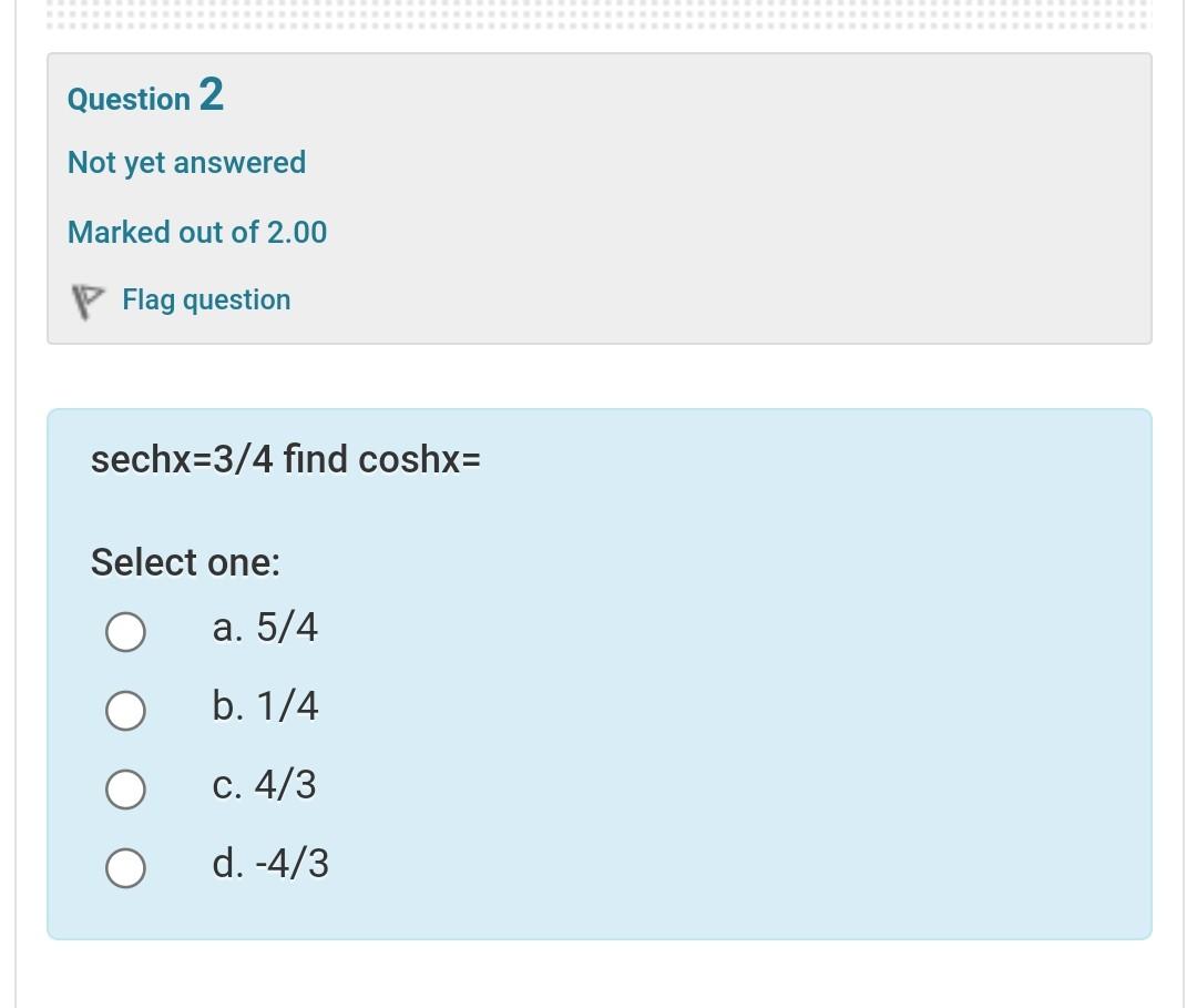 Solved Question 3 Not yet answered Marked out of 2.00 Flag | Chegg.com
