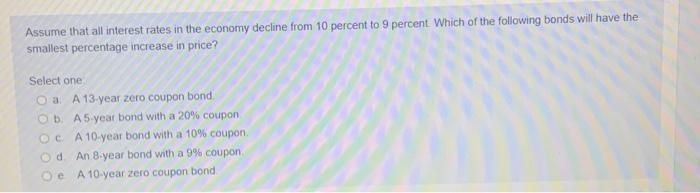 Solved Assume that all interest rates in the economy decline | Chegg.com