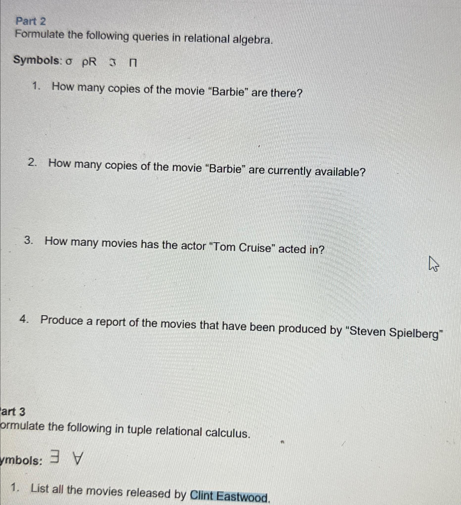 Solved Part 2Formulate The Following Queries In Relational | Chegg.com