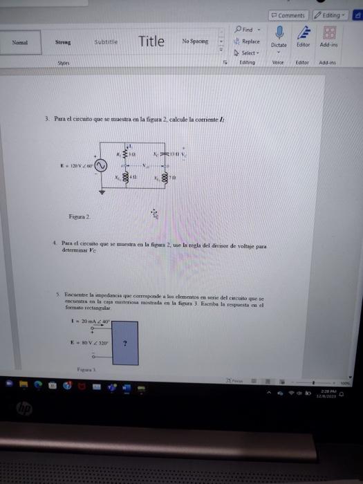 3. Para el circuito que se maestra en la fipara 2 calcule la corriente \( I_{l} \) Figua 2 4. Para cl cecunto qoe se macstra