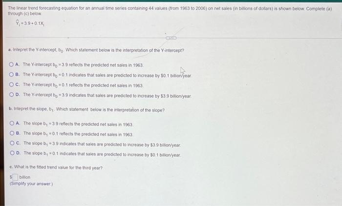Solved through (c) below The linear trend forecasting | Chegg.com