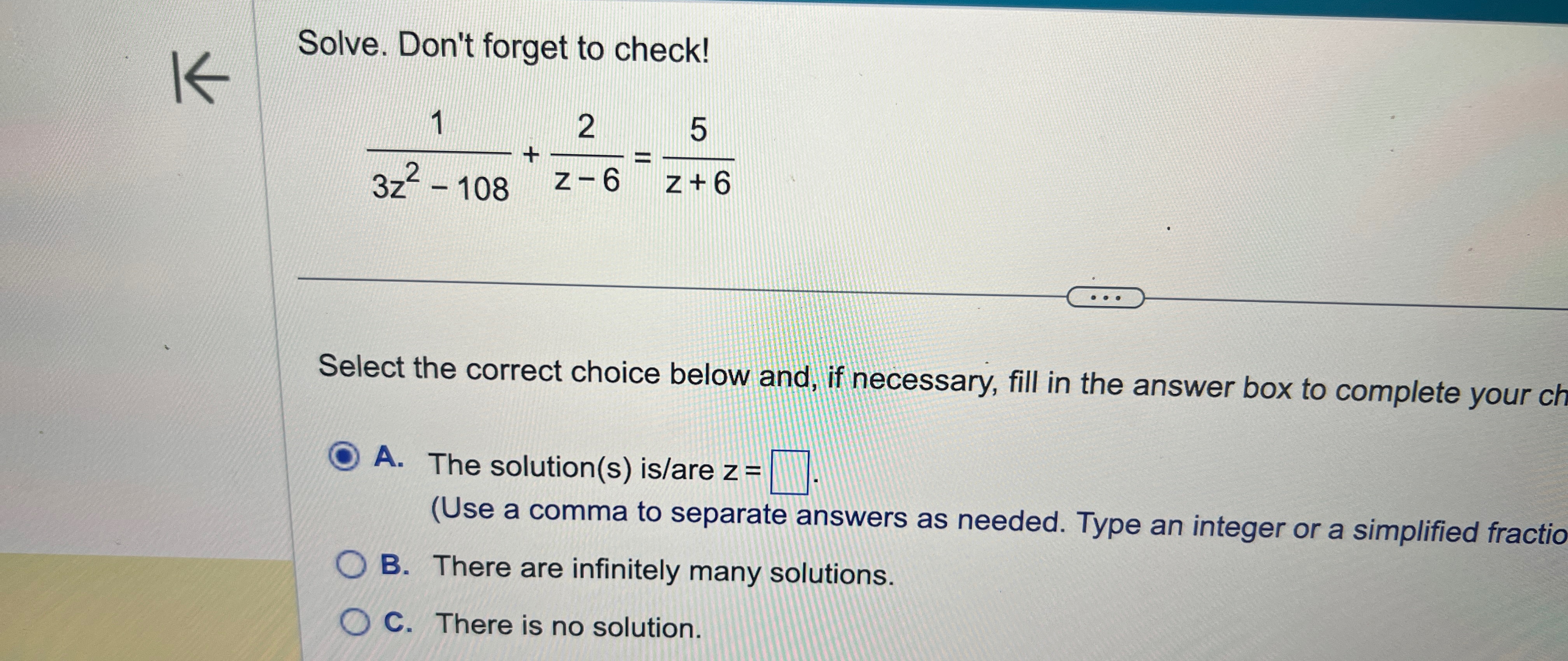 Solved Solve. Don't forget to check!13z2-108+2z-6=5z+6Select | Chegg.com