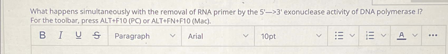 Solved What happens simultaneously with the removal of RNA | Chegg.com