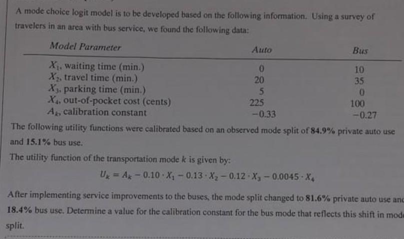 Solved A mode choice logit model is to be developed based on | Chegg.com