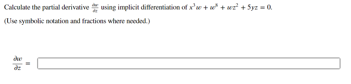 Solved Calculate The Partial Derivative Delwdelz using Chegg solved-calculate-the-partial-derivative-delwdelz-using-chegg