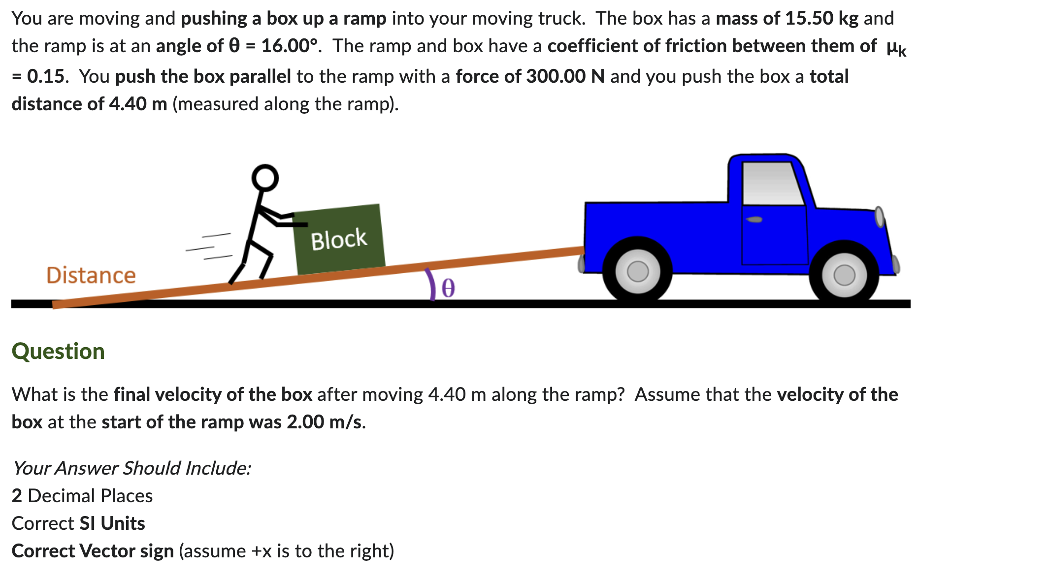 Solved You are moving and pushing a box up a ramp into your | Chegg.com