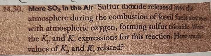Solved 14.30. ﻿More SO2 ﻿in the Air Sulfur dioxide released | Chegg.com