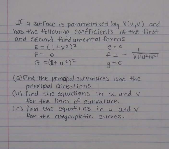 Solved If A Surface Is Parametrized By X U V And Has Th Chegg Com