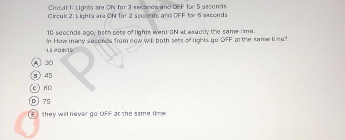 Solved Circuit 1: Lights are ON for 3 seconds and OFF for 5 | Chegg.com