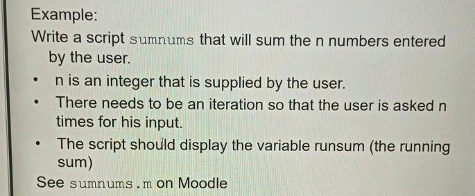 Solved Example:Write a script sumnums that will sum the n | Chegg.com