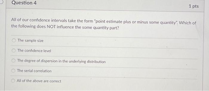 Solved Question 1 1 pts Which of the following is NOT true | Chegg.com