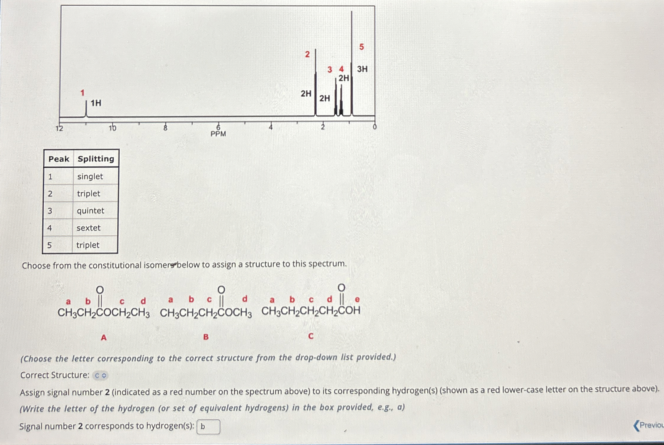 Choose from the constitutional isomer below to assign