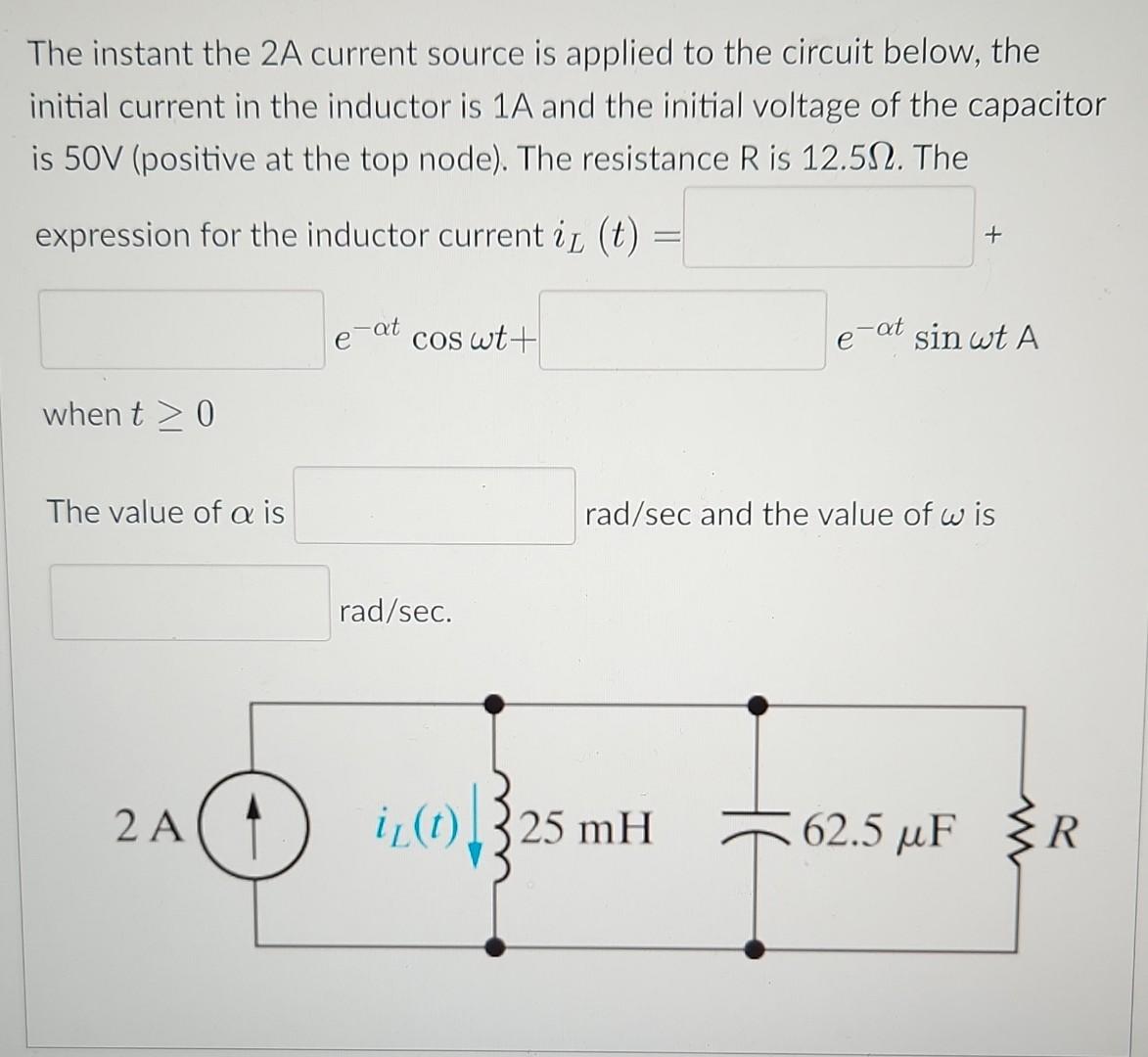 Solved The instant the 2A current source is applied to the | Chegg.com