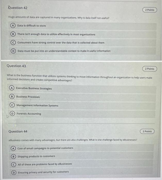 Solved Question 42 2 Points Huge amounts of data are | Chegg.com