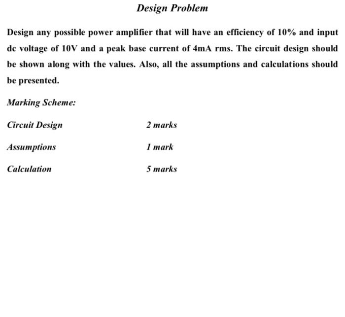 Solved Design Problem Design any possible power amplifier | Chegg.com