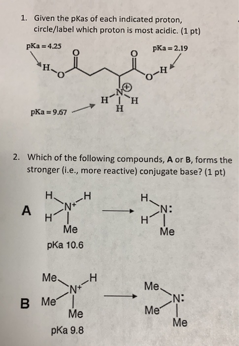 Solved Given The Pkas Of Each Indicated Proton Chegg Com