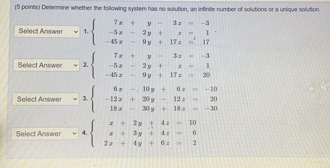 Solved (5 points) Determine whether the following system has | Chegg.com