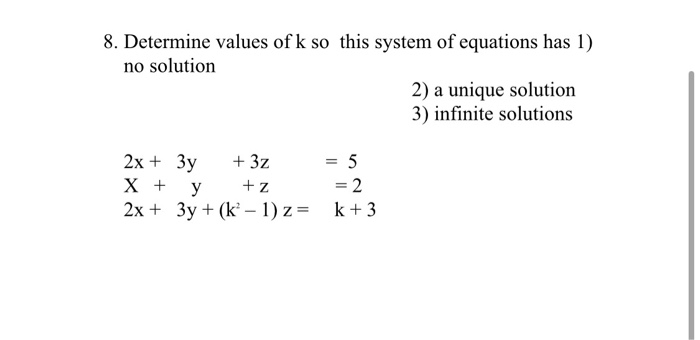Solved 8. Determine values of k so this system of equations | Chegg.com